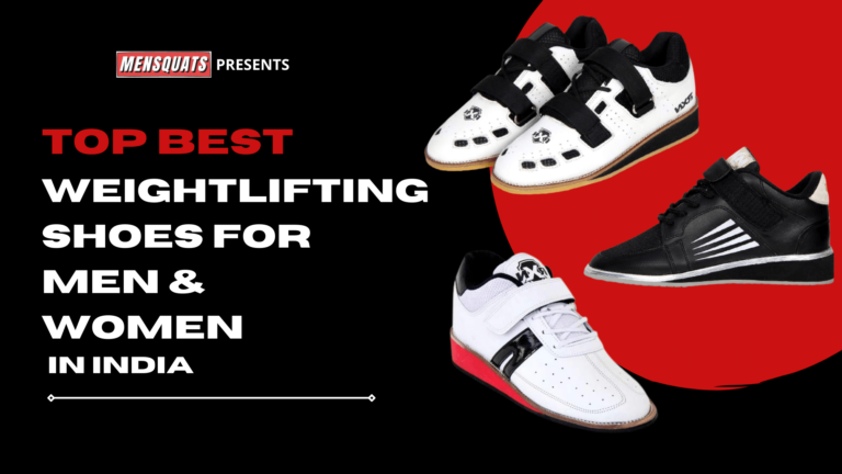 5 Best Weightlifting Shoes in India For Men - September 2022