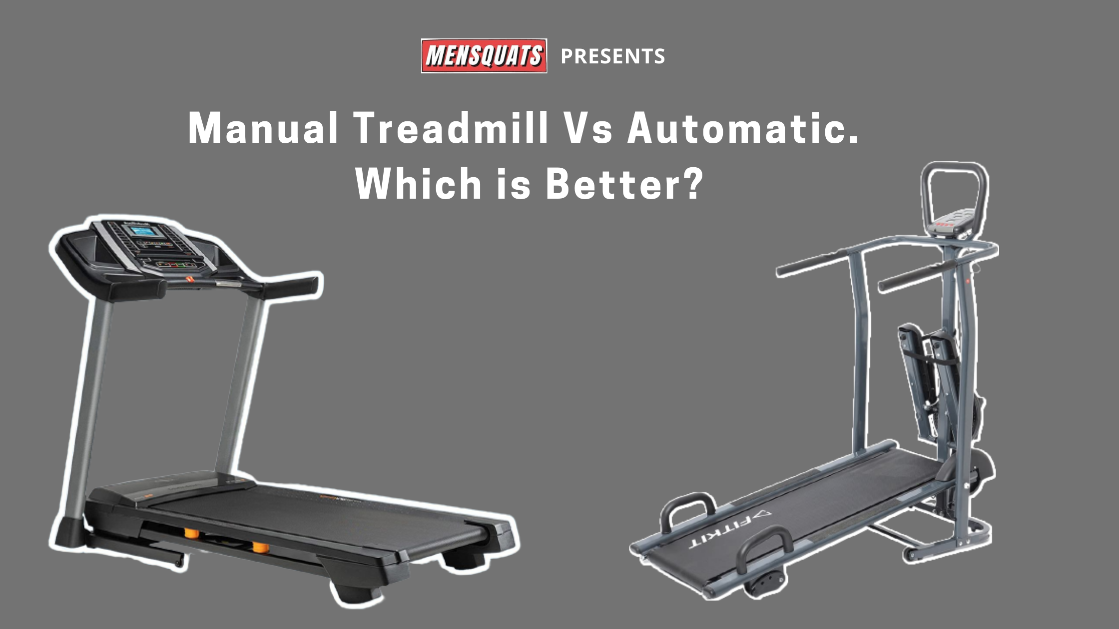 Which is Best Manual or Automatic Treadmill? which is better manual treadmill or electric?