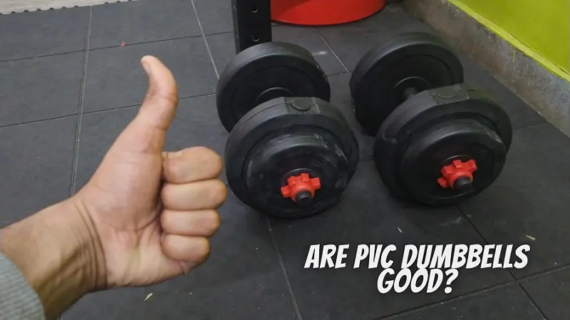 Are PVC Dumbbells Good For Under Rs 1000