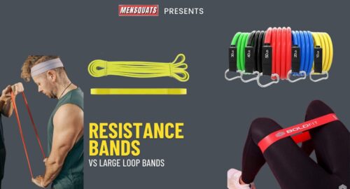 Resistance Bands Vs Large Loop Bands Which is Better