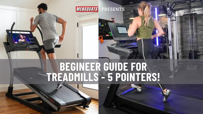 Treadmill guide for beginners: 5 Things to Know?
